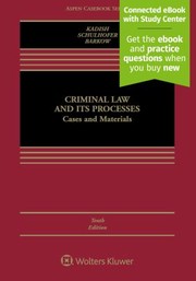 Cover of: Criminal Law and Its Processes by Monrad G. Paulsen, Sanford H. Kadish, Sanford H. Kadish, Stephen J. Schulhofer, Rachel E. Barkow