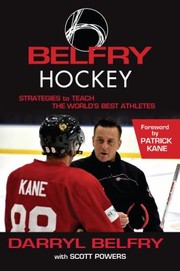 Cover of: Belfry Hockey by Darryl Belfry, Scott Powers, Patrick Kane