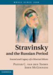 Cover of: Stravinsky and the Russian Period by Pieter C. van den Toorn, John McGinness, Pieter C. van den Toorn, John McGinness