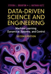 Cover of: Data-Driven Science and Engineering: Machine Learning, Dynamical Systems, and Control