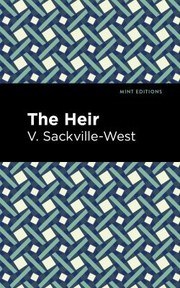 Cover of: Heir by Vita Sackville-West, Vita Sackville-West, Mint Editions