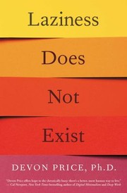 Cover of: Laziness Does Not Exist by Devon Price