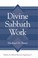 Cover of: Divine Sabbath work