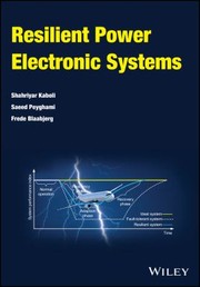 Cover of: Resilient Power Electronic Systems by Saeed Peyghami, Frede Blaabjerg, Shahriyar Kaboli, Shahriyar Kaboli, Saeed Peyghami, Frede Blaabjerg