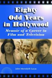 Cover of: Eighty odd years in Hollywood: memoir of a career in film and television