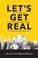 Cover of: Let's Get Real