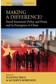 Cover of: Making a difference?: social assessment policy and praxis and its emergence in China