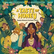 Cover of: Taste of Honey: Kamala Outsmarts the Seven Thieves; a Circle Round Book