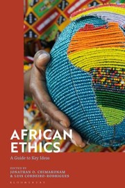 Cover of: African Ethics: A Guide to Key Ideas