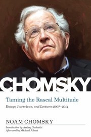 Cover of: Taming the Rascal Multitude: The Chomsky Z Collection