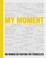 Cover of: My Moment