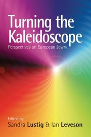 Cover of: Turning the Kaleidoscope: Perspectives on European Jewry