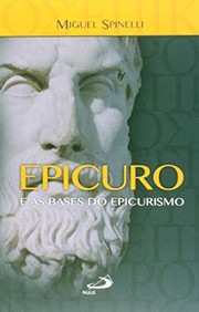 Cover of: Epicuro e as Bases do Epicurismo