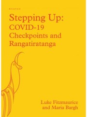 Cover of: Stepping Up: COVID-19 Checkpoints and Rangatiratanga