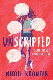 Cover of: Unscripted by Nicole Kronzer, Nicole Kronzer