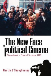 Cover of: New Face of Political Cinema: Commitment in French Film Since 1995