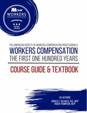 Cover of: Workers Compensation: the First One Hundred Years Textbook and Course Guide