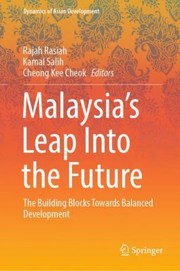 Cover of: Malaysia's Leap into the Future: The Building Blocks Towards Balanced Development