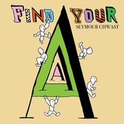 Cover of: Find Your A by Seymour Chwast