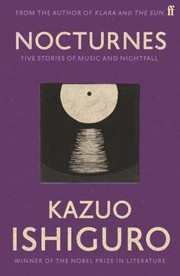 Cover of: Nocturnes by Kazuo Ishiguro, Kazuo Ishiguro