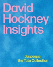 Cover of: David Hockney : Insights: Reflecting the Tate Collection