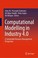 Cover of: Computational Modelling in Industry 4. 0