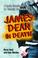 Cover of: James Dean in Death