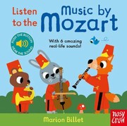 Cover of: Listen to the Music by Mozart by Marion Billet