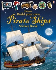 Cover of: Build Your Own Pirate Ships Sticker Book