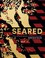 Cover of: Seared