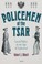 Cover of: Policemen of the Tsar