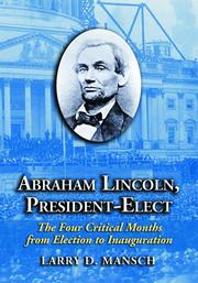 Cover of: Abraham Lincoln, president-elect by Larry D. Mansch