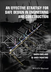 Cover of: Effective Strategy for Safe Design in Engineering and Construction