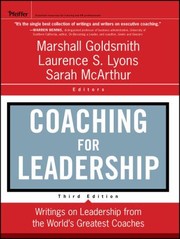 Cover of: Coaching for leadership: the practice of leadership coaching from the world's greatest coaches