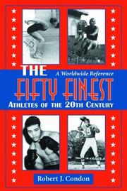 Cover of: The Fifty Finest Athletes of the 20th Century: A Worldwide Reference