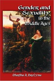 Cover of: Gender and Sexuality in the Middle Ages by Martha A. Brozyna