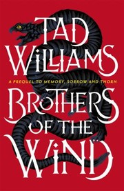 Cover of: Brothers of the Wind a Last King of Osten Ard Story by Tad Williams