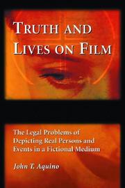Cover of: Truth and lives on film by John Aquino