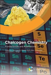 Cover of: Chalcogen Chemistry: Fundamentals and Applications