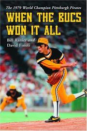 Cover of: When The Bucs Won It All: The 1979 World Champion Pittsburgh Pirates