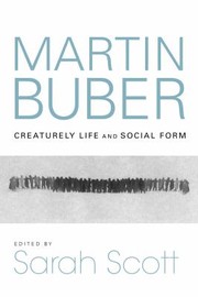 Cover of: Martin Buber: Creaturely Life and Social Form