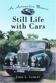 Cover of: Still Life with Cars: An Automotive Memoir