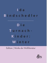 Cover of: Die Turnachkinder im Winter by Ida Bindschedler, Redaktion Gröls-Verlag