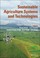 Cover of: Sustainable Agriculture Systems and Technologies