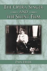 Cover of: The Opera Singer and The Silent Film