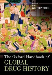 Cover of: Oxford Handbook of Global Drug History