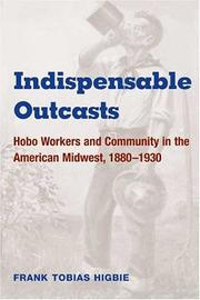 Indispensable Outcasts by Frank Tobias Higbie