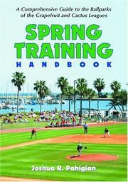 Spring Training Handbook by Josh Pahigian