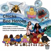 Cover of: Chicks Bee Heroes