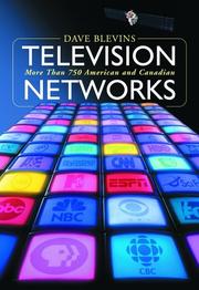 Cover of: Television networks: more than 750 American and Canadian broadcasters and cable networks